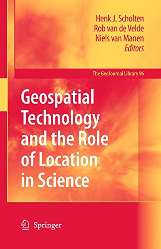 Geospatial Technology and the Role of Location in Science [Hardcover]