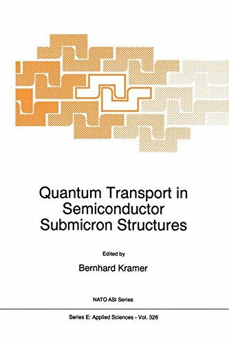 Quantum Transport in Semiconductor Submicron Structures [Paperback]