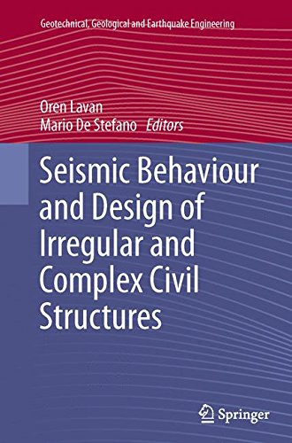 Seismic Behaviour and Design of Irregular and Complex Civil Structures [Paperback]