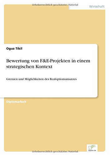 Bewertung Von F and e-Projekten in Einem Strategischen Kontext [Paperback]