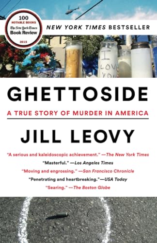 Ghettoside: A True Story of Murder in America [Paperback]