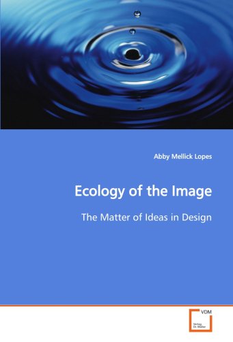 Ecology of the Image [Paperback]