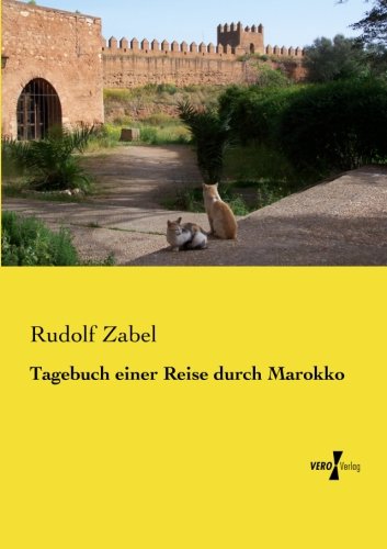 Tagebuch Einer Reise Durch Marokko [Paperback]