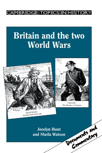 Britain and the Two World Wars [Paperback]