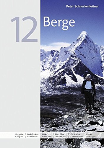 12 Berge  Ein Ratgeber fr jedermann [Paperback]