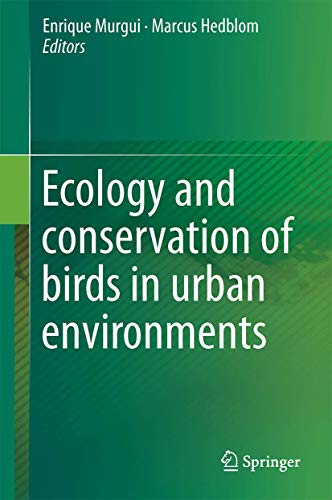 Ecology and Conservation of Birds in Urban Environments [Hardcover]