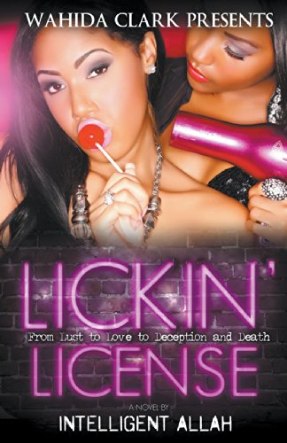 Lickin' License (wahida Clark Presents Publishing) [Paperback]