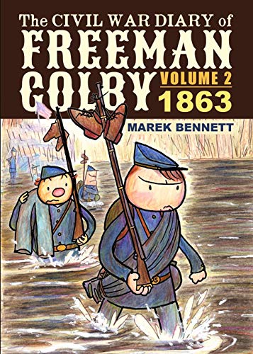 Civil War Diary of Freeman Colby, Volume 2  1863 [Paperback]