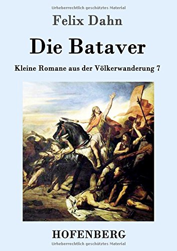 Die Bataver (german Edition) [Paperback]