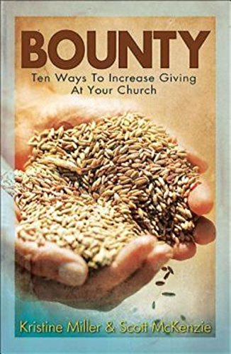 Bounty Ten Ways to Increase Giving at Your Church [Paperback]