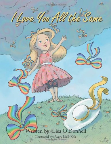 I Love You All the Same [Paperback]