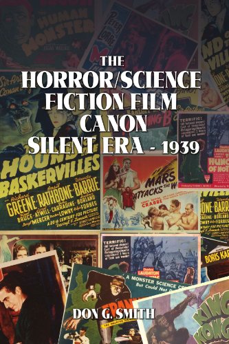 Horror/Science Fiction Film Canon  Silent Era - 1939 [Paperback]