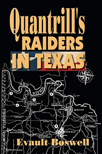 Quantrill's Raiders In Texas [Paperback]