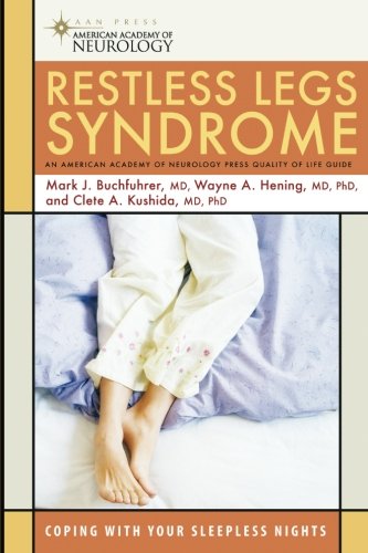 Restless Legs Syndrome Coping with Your Sleepless Nights [Paperback]