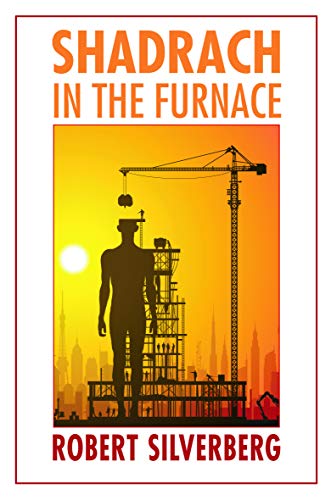 Shadrach In The Furnace (bison Frontiers Of Imagination) [Paperback]