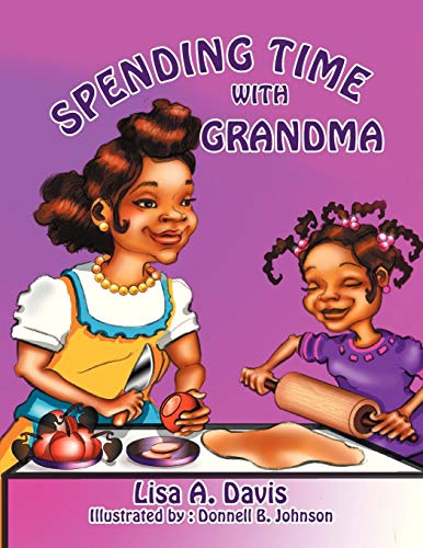 Spending Time With Grandma [Paperback]