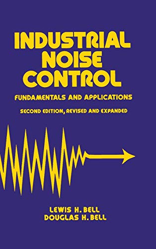 Industrial Noise Control Fundamentals and Applications, Second Edition [Hardcover]
