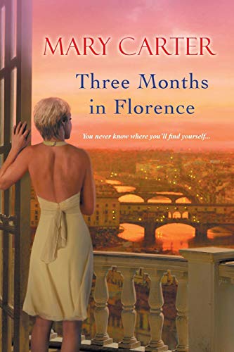 Three Months in Florence [Paperback]