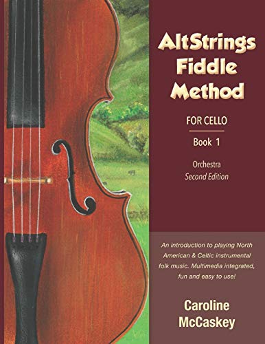 AltStrings Fiddle Method for Cello, Second Edition, Book 1 [Paperback]