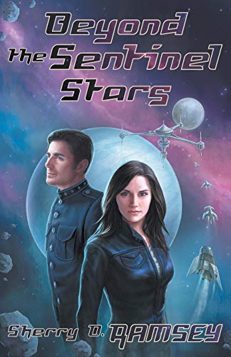 Beyond the Sentinel Stars [Paperback]