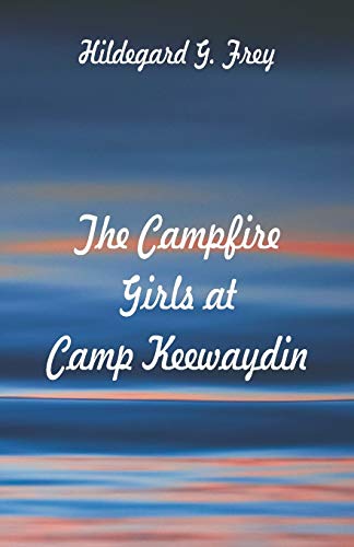 Campfire Girls At Camp Keewaydin [Paperback]