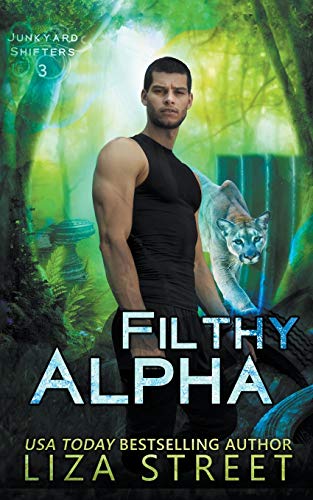 Filthy Alpha [Paperback]