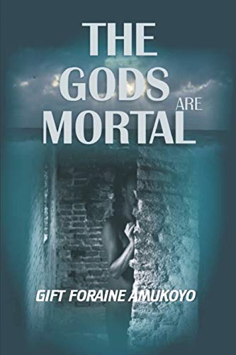 Gods Are Mortal [Paperback]
