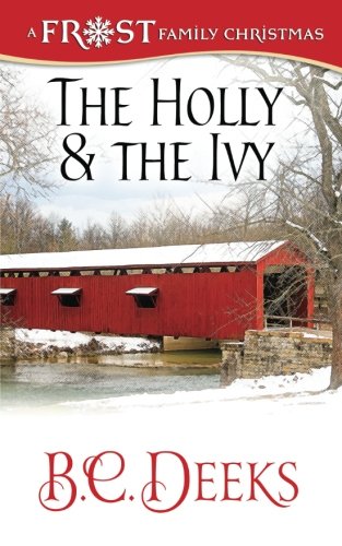 The Holly & The Ivy (frost Family & Friends Book 3) [Paperback]