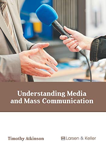 Understanding Media and Mass Communication [Hardcover]