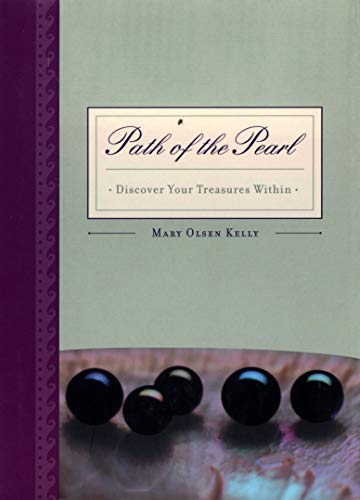 Path Of The Pearl Discover Your Treasures Within [Paperback]