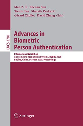 Advances in Biometric Person Authentication International Workshop on Biometric [Paperback]