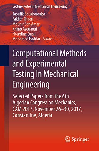 Computational Methods and Experimental Testing In Mechanical Engineering Select [Paperback]