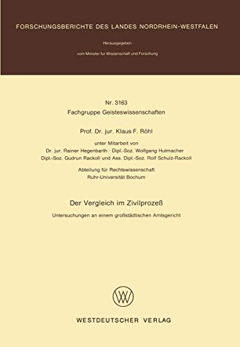 Der Vergleich im Zivilproze Untersuchungen an einem grostdtischen Amtsgerich [Paperback]