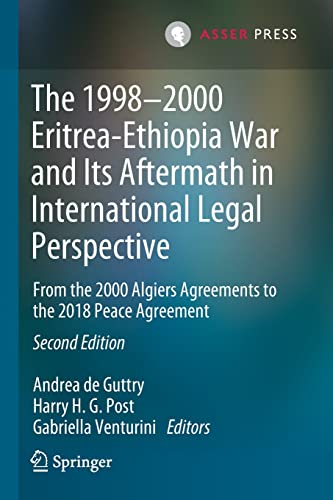The 19982000 Eritrea-Ethiopia War and Its Aftermath in International Legal Pers [Paperback]