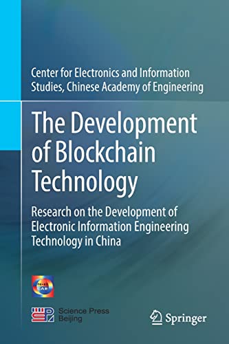 The Development of Blockchain Technology: Research on the Development of Electro [Paperback]