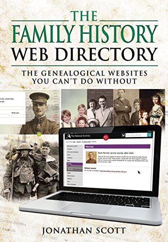 The Family History Web Directory The Genealogical Websites You Can't Do Without [Paperback]