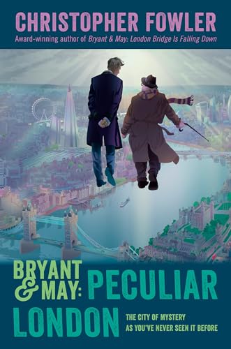 Bryant &amp May Peculiar London [Hardcover]