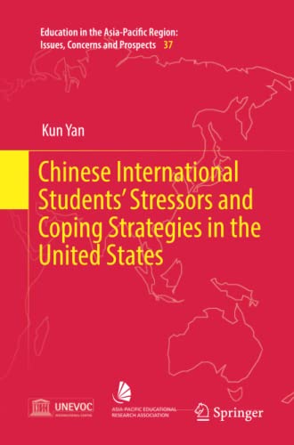 Chinese International Students Stressors and Coping Strategies in the United St [Paperback]