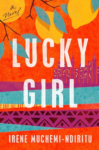 Lucky Girl A Novel [Paperback]