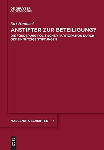 Anstifter Zur Beteiligung  Die Frderung Politischer Partizipation Durch Gemei [Paperback]