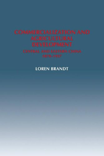Commercialization and Agricultural Development Central and Eastern China, 1870 [Paperback]