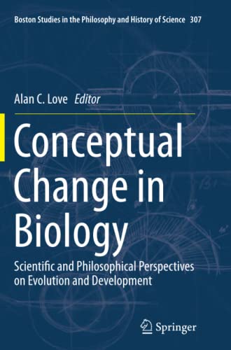 Conceptual Change in Biology: Scientific and Philosophical Perspectives on Evolu [Paperback]