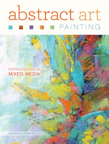Abstract Art Painting Expressions in Mixed Media [Paperback]