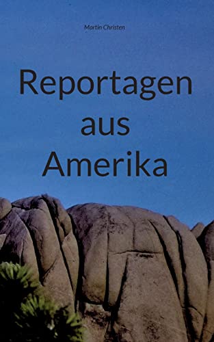 Reportagen Aus Amerika