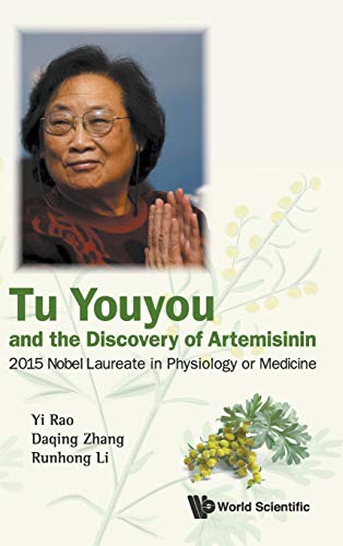Tu Youyou And The Discovery Of Artemisinin: 2015 Nobel Laureate In Physiology Or [Hardcover]