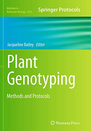 Plant Genotyping Methods and Protocols [Paperback]