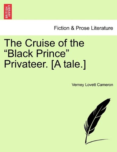 Cruise of the Black Prince Privateer [A Tale ] [Paperback]