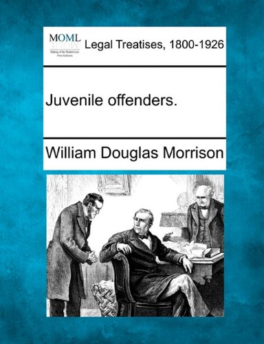 Juvenile Offenders [Paperback]