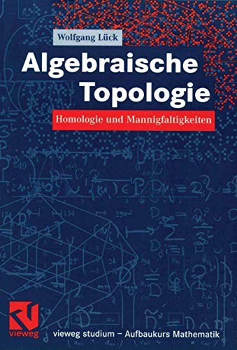 Algebraische Topologie Homologie und Mannigfaltigkeiten [Paperback]