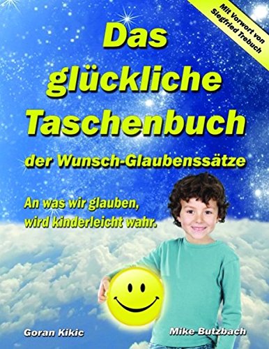 Glckliche Taschenbuch der Wunsch-Glaubensstze [Paperback]